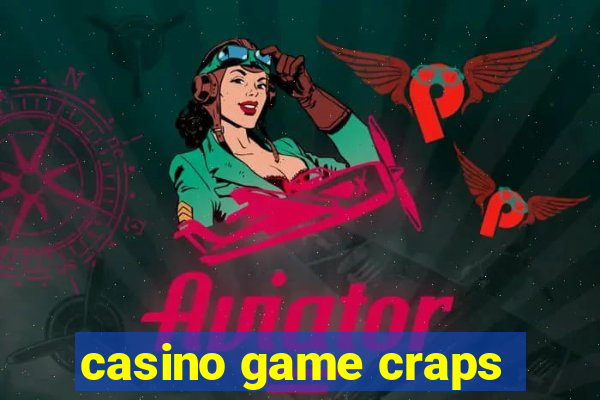 casino game craps