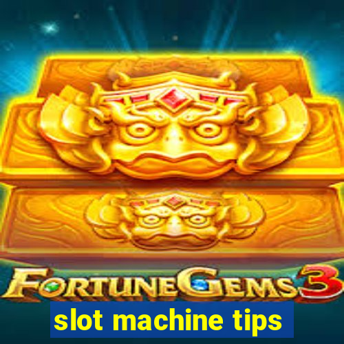 slot machine tips