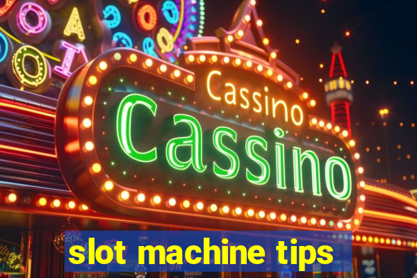 slot machine tips