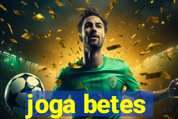 joga betes