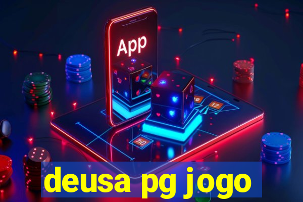 deusa pg jogo