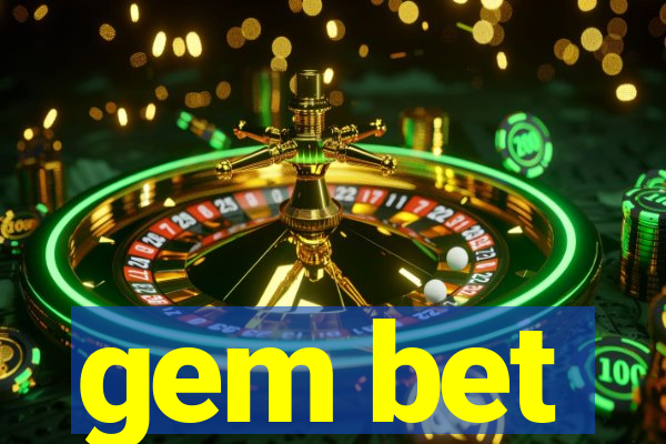 gem bet