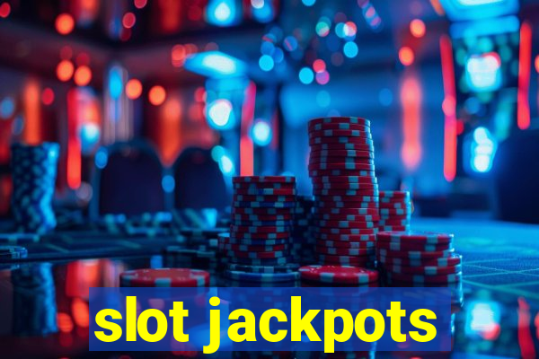 slot jackpots