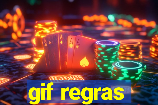 gif regras