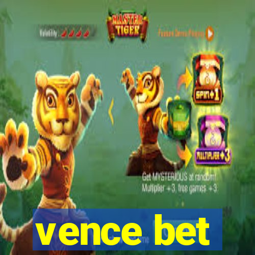 vence bet