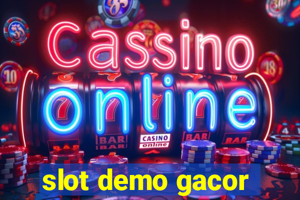 slot demo gacor