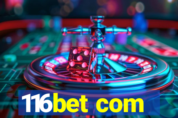 116bet com