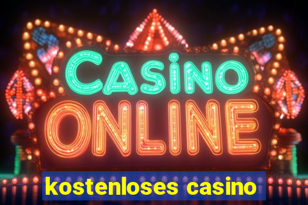 kostenloses casino