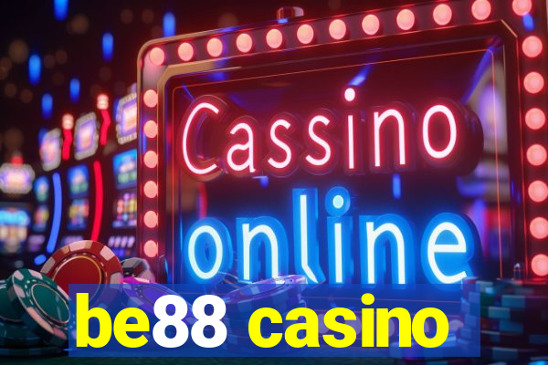 be88 casino