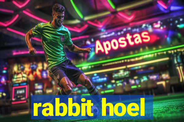 rabbit hoel