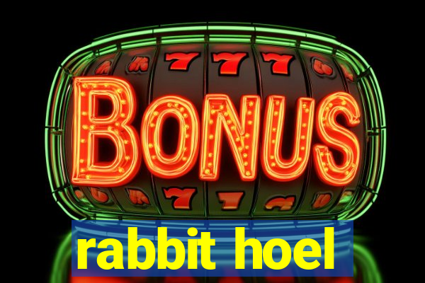 rabbit hoel