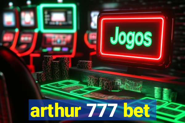 arthur 777 bet