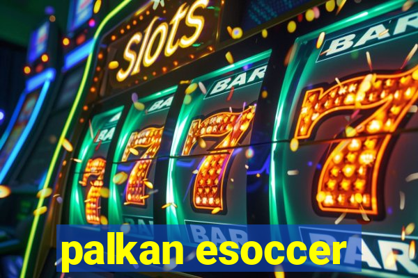 palkan esoccer