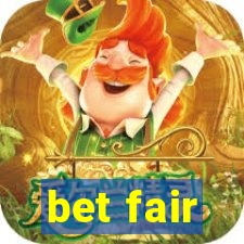 bet fair