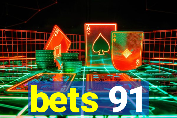 bets 91