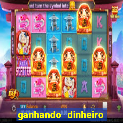 ganhando dinheiro com jogos