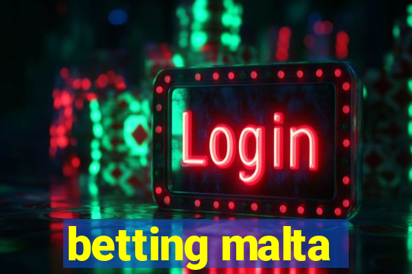 betting malta