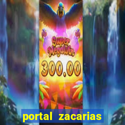 portal zacarias raiam santos