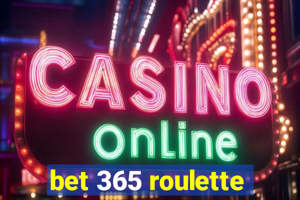 bet 365 roulette