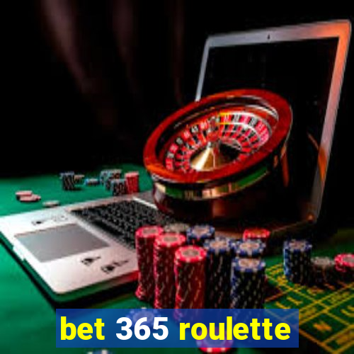 bet 365 roulette