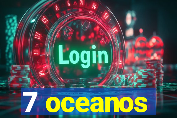 7 oceanos