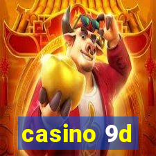 casino 9d