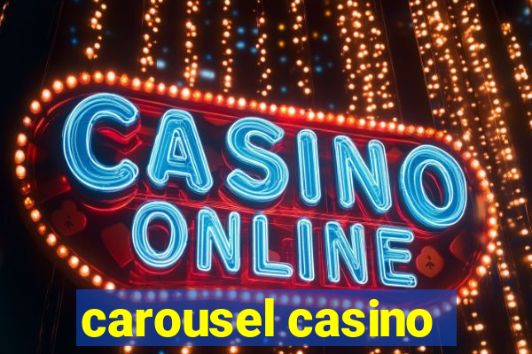 carousel casino