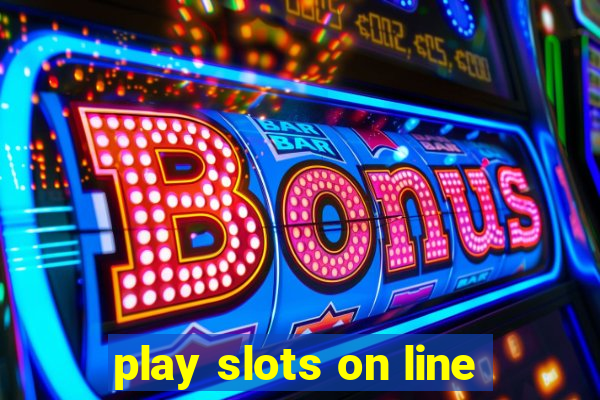 play slots on line