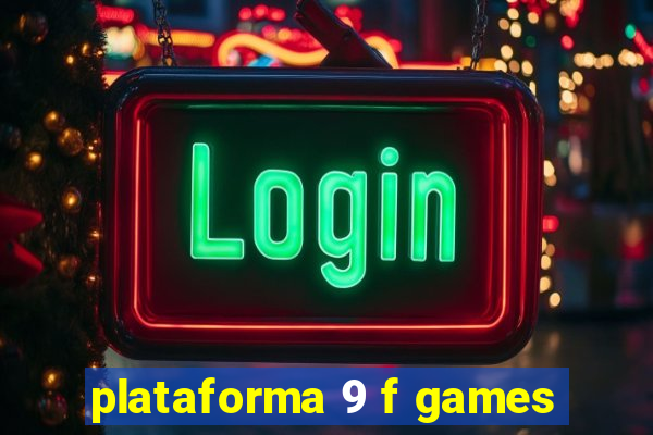 plataforma 9 f games