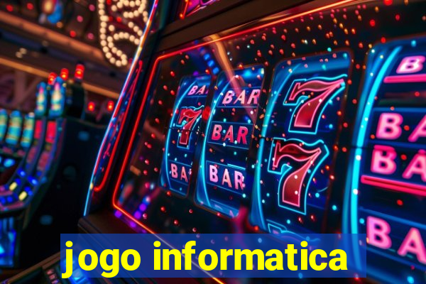 jogo informatica