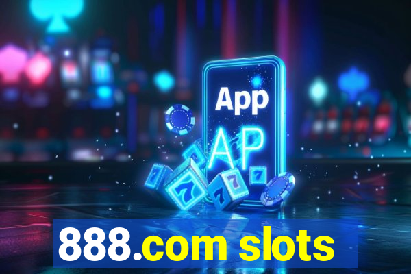 888.com slots