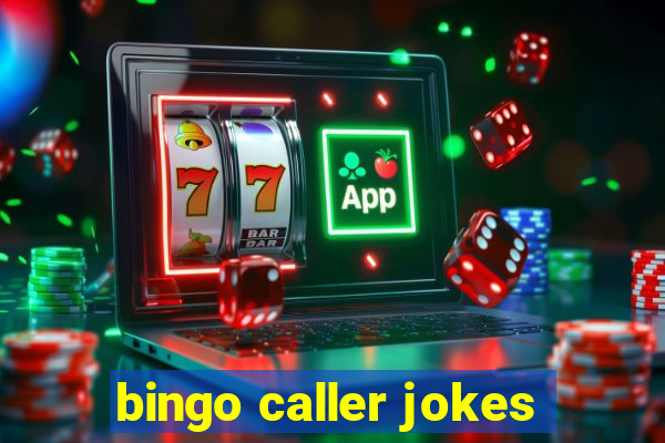 bingo caller jokes