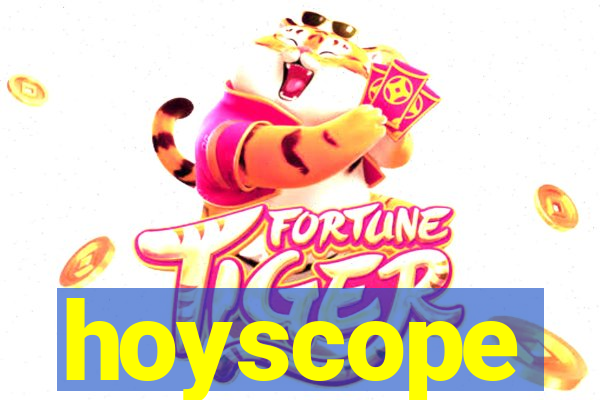 hoyscope