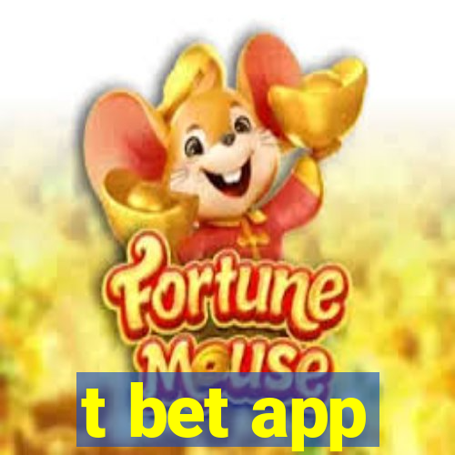 t bet app