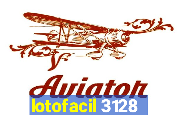 lotofacil 3128