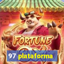 97 plataforma