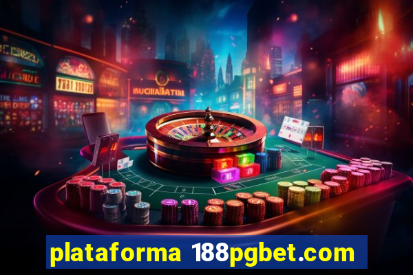 plataforma 188pgbet.com