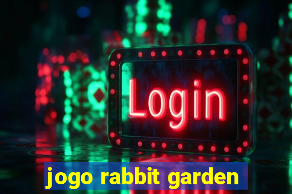 jogo rabbit garden