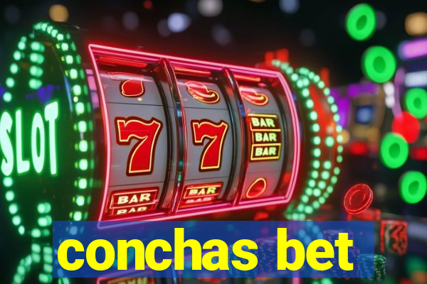 conchas bet