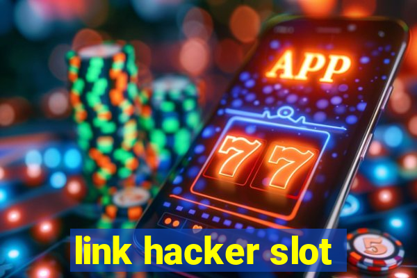 link hacker slot