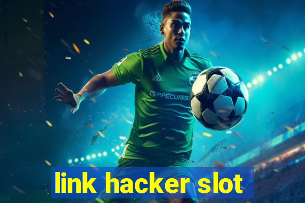 link hacker slot