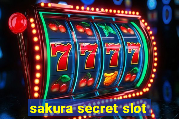 sakura secret slot