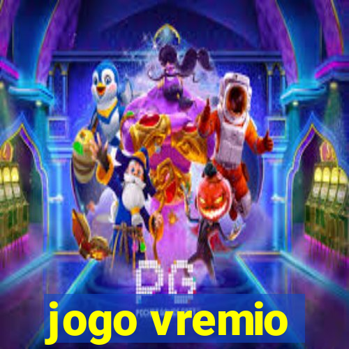 jogo vremio