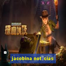 jacobina not铆cias