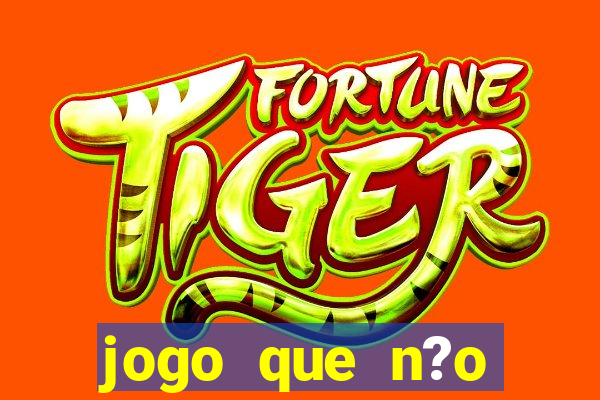 jogo que n?o precisa depositar para ganhar dinheiro