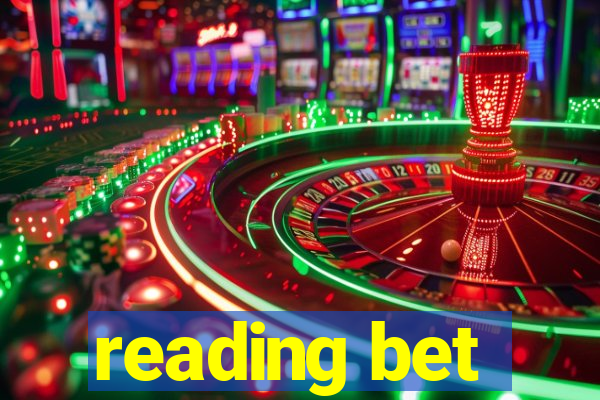 reading bet