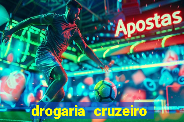 drogaria cruzeiro do sul