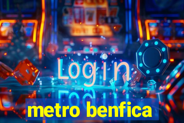 metro benfica