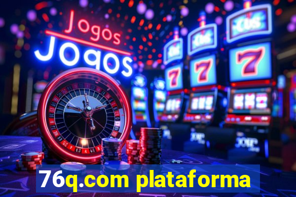 76q.com plataforma