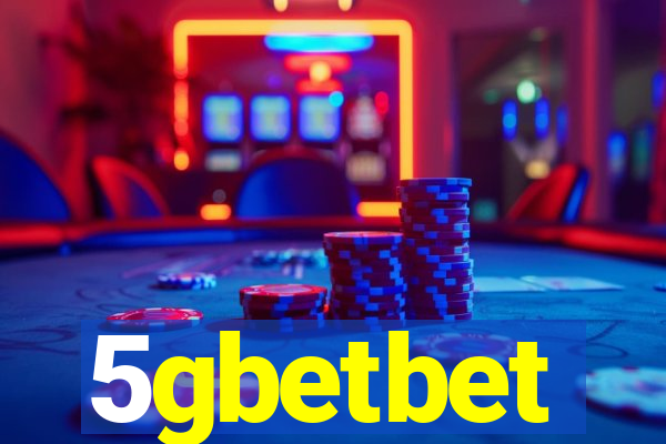 5gbetbet